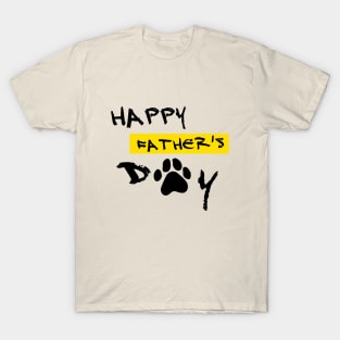 happy fathers day , for dog lover , happy fathers dog day T-Shirt